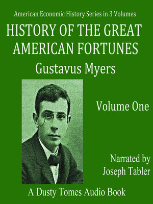 cover image of History of the Great American Fortunes, Volume 1